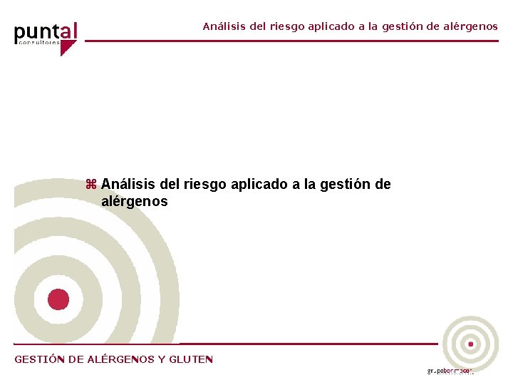 Análisis del riesgo aplicado a la gestión de alérgenos z Análisis del riesgo aplicado