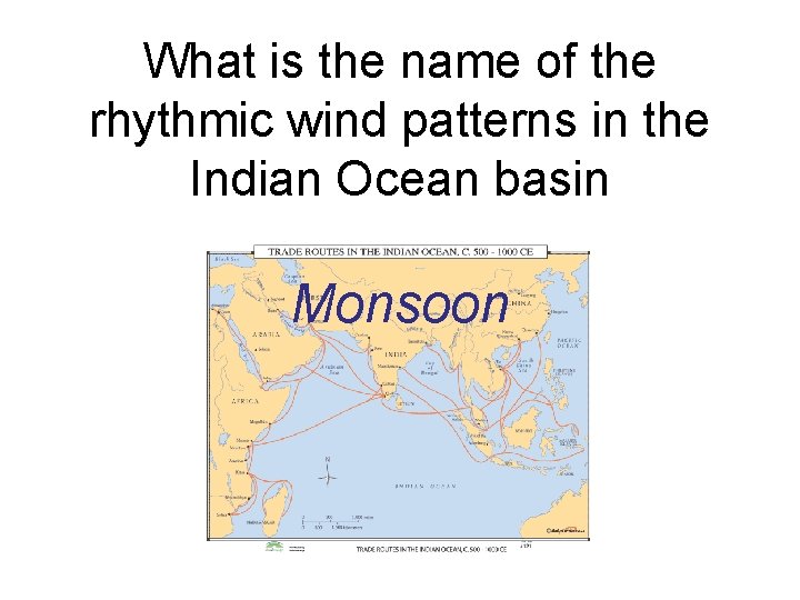 What is the name of the rhythmic wind patterns in the Indian Ocean basin