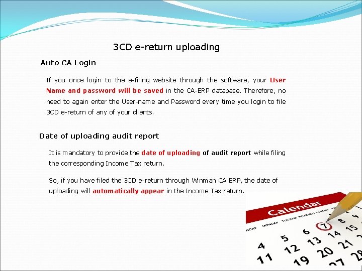 3 CD e-return uploading Auto CA Login If you once login to the e-filing