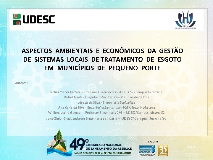 ASPECTOS AMBIENTAIS E ECONÔMICOS DA GESTÃO DE SISTEMAS LOCAIS DE TRATAMENTO DE ESGOTO EM