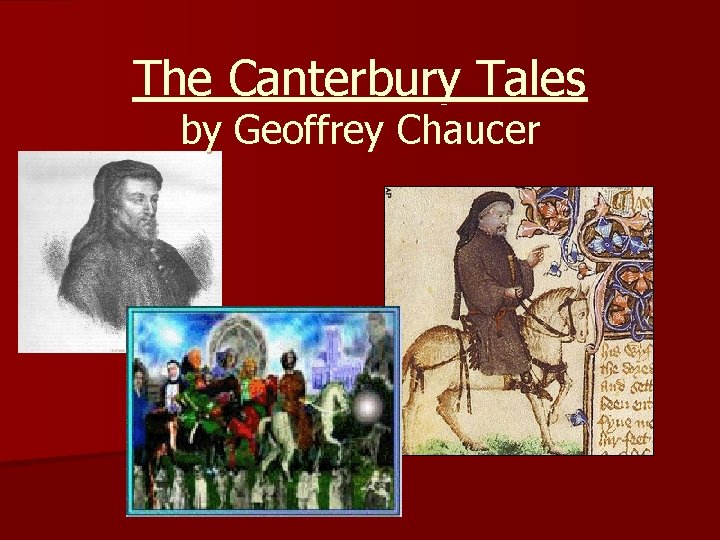 The Canterbury Tales by Geoffrey Chaucer 