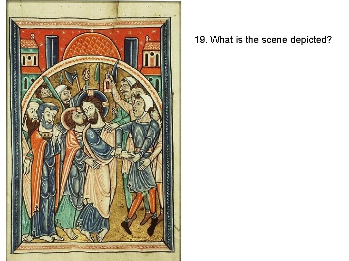 19. What is the scene depicted? 