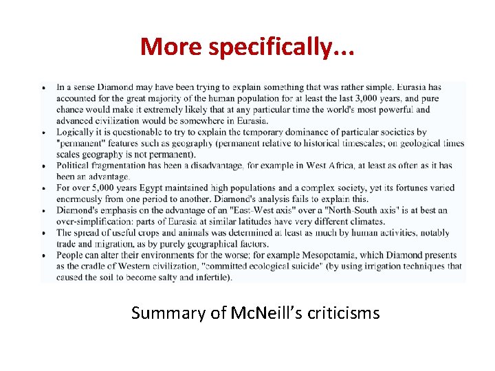 More specifically. . . Summary of Mc. Neill’s criticisms 