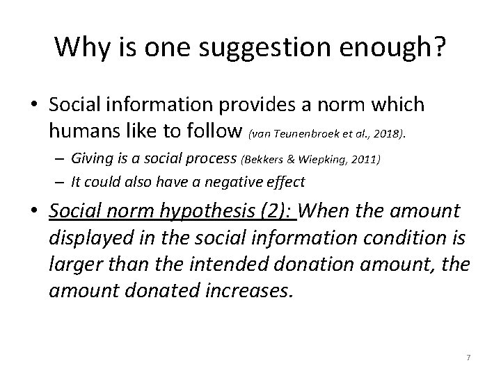 Why is one suggestion enough? • Social information provides a norm which humans like