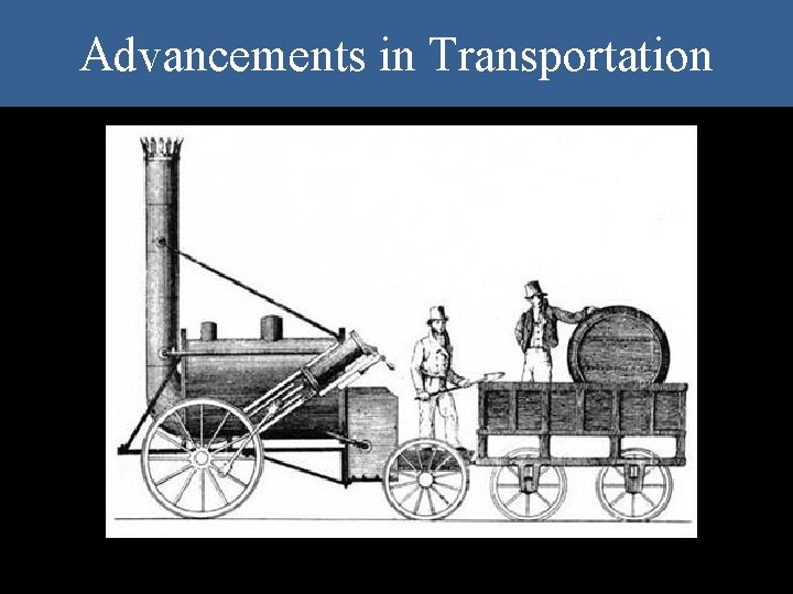 Advancements in Transportation Advancements in Transportation