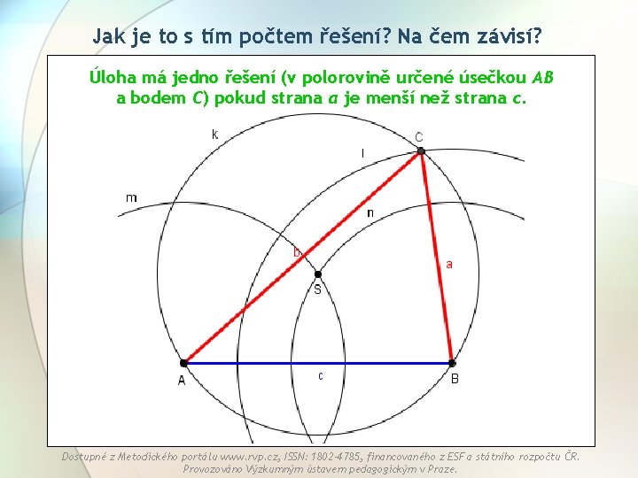 Jak je to s tím počtem řešení? Na čem závisí? Úloha má jedno řešení