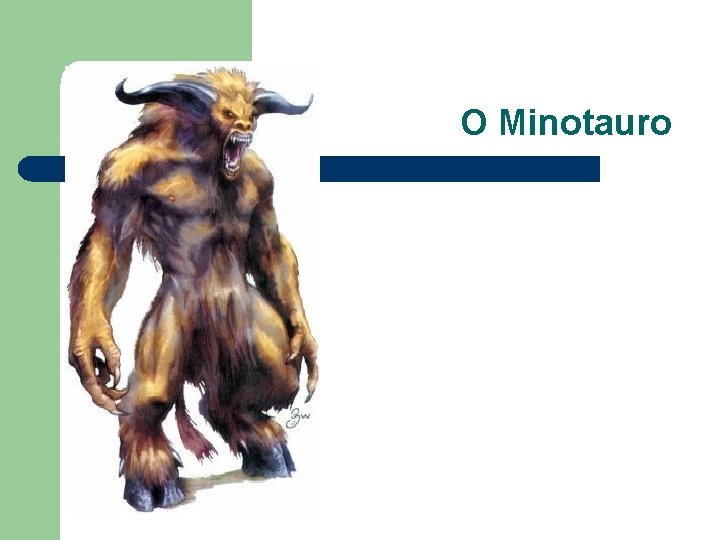O Minotauro 