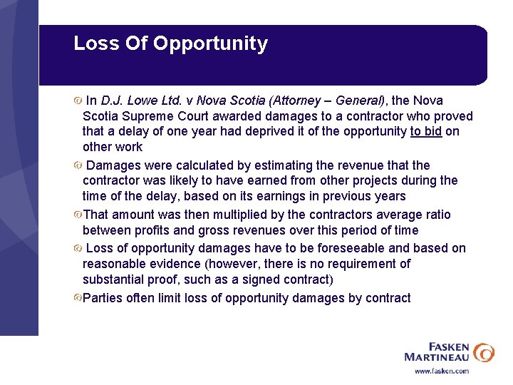 Loss Of Opportunity In D. J. Lowe Ltd. v Nova Scotia (Attorney – General),