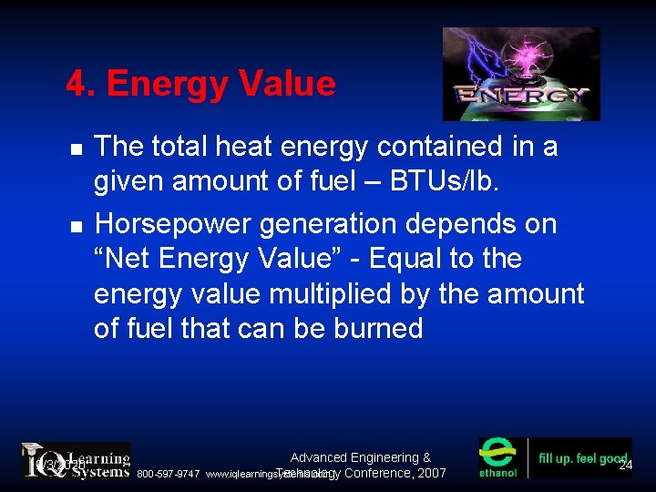 4. Energy Value 12/3/2020 The total heat energy contained in a given amount of 4. Energy Value 12/3/2020 The total heat energy contained in a given amount of