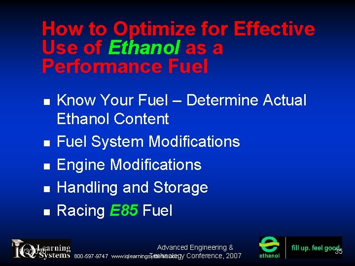 How to Optimize for Effective Use of Ethanol as a Performance Fuel 12/3/2020 Know