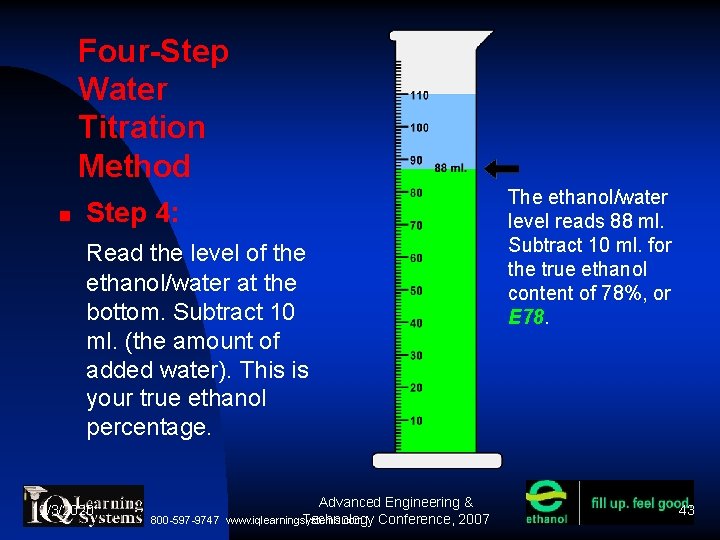 Four-Step Water Titration Method Step 4: Read the level of the ethanol/water at the