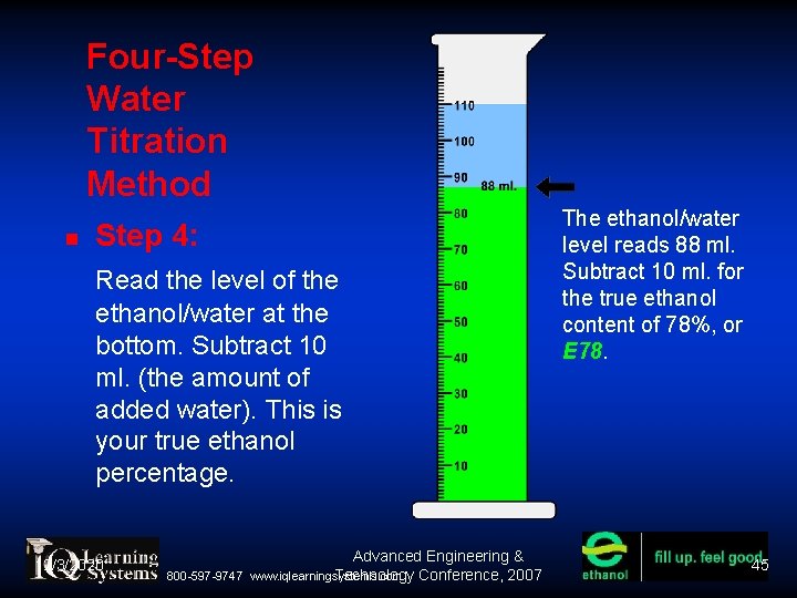 Four-Step Water Titration Method Step 4: Read the level of the ethanol/water at the