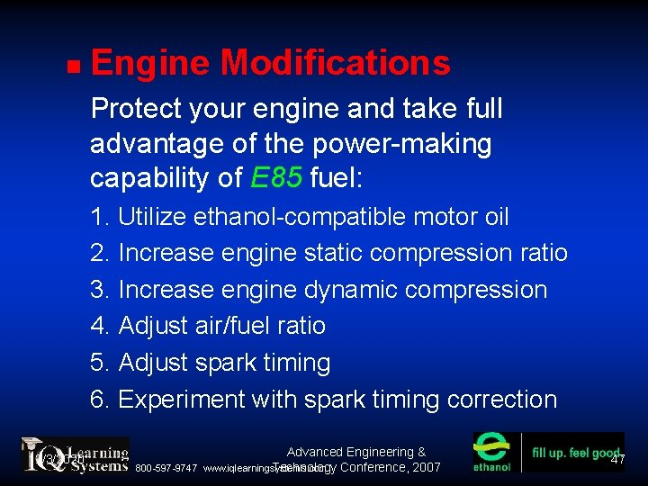  Engine Modifications Protect your engine and take full advantage of the power-making capability