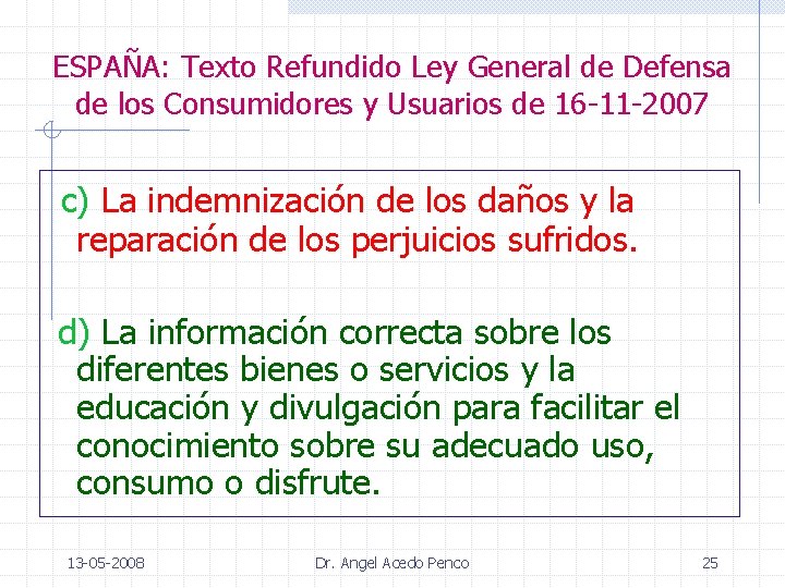 ESPAÑA: Texto Refundido Ley General de Defensa de los Consumidores y Usuarios de 16