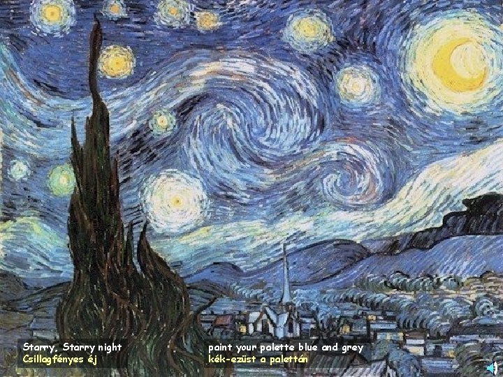 Starry, Starry night Csillagfényes éj paint your palette blue and grey kék-ezüst a palettán