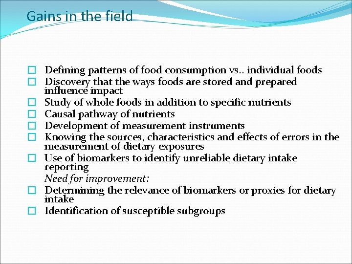 Gains in the field � Defining patterns of food consumption vs. . individual foods