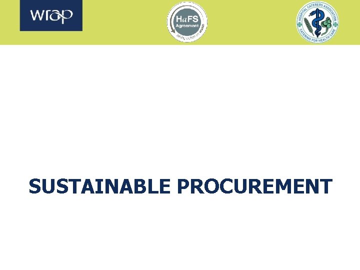 SUSTAINABLE PROCUREMENT 