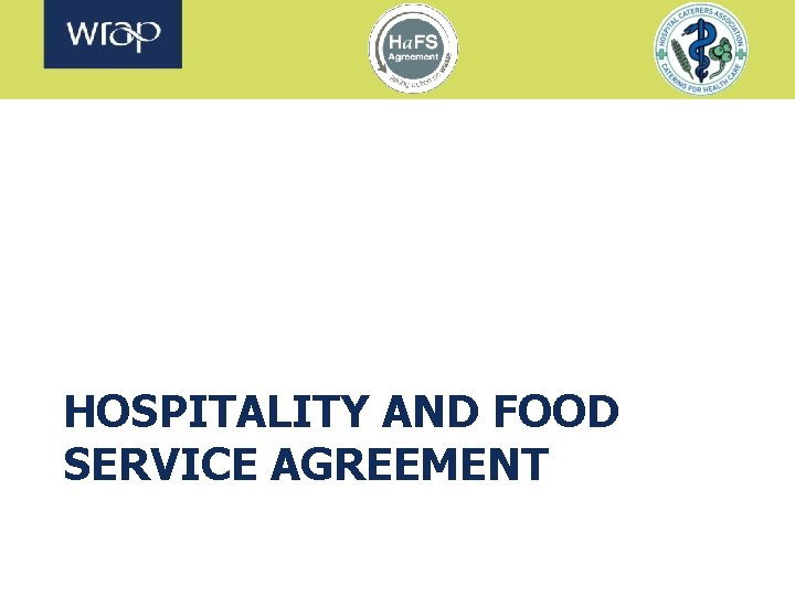 HOSPITALITY AND FOOD SERVICE AGREEMENT 