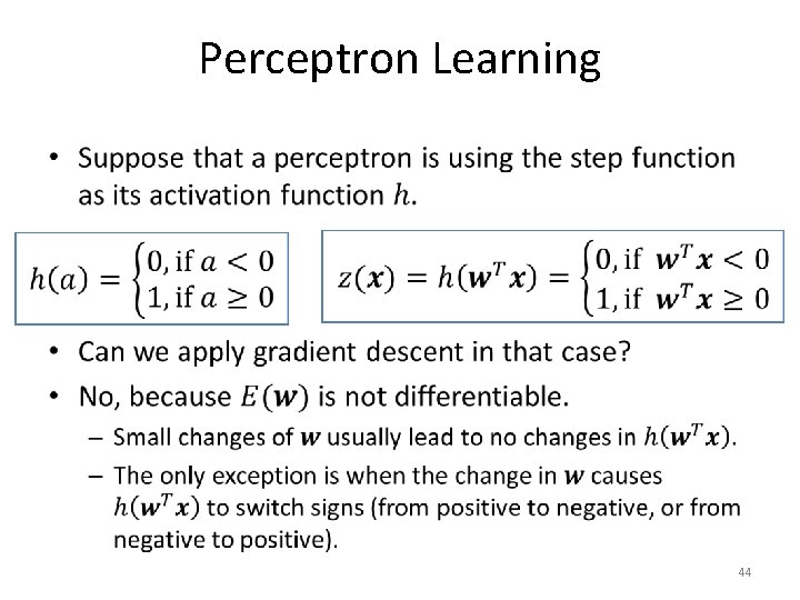 Perceptron Learning • 44 