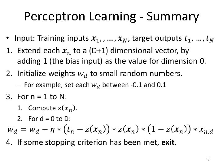 Perceptron Learning - Summary • 48 