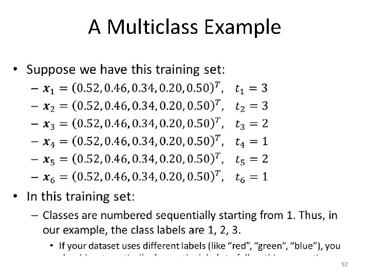 A Multiclass Example • 52 