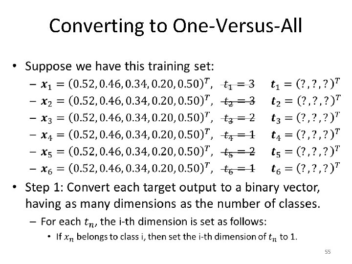 Converting to One-Versus-All • 55 