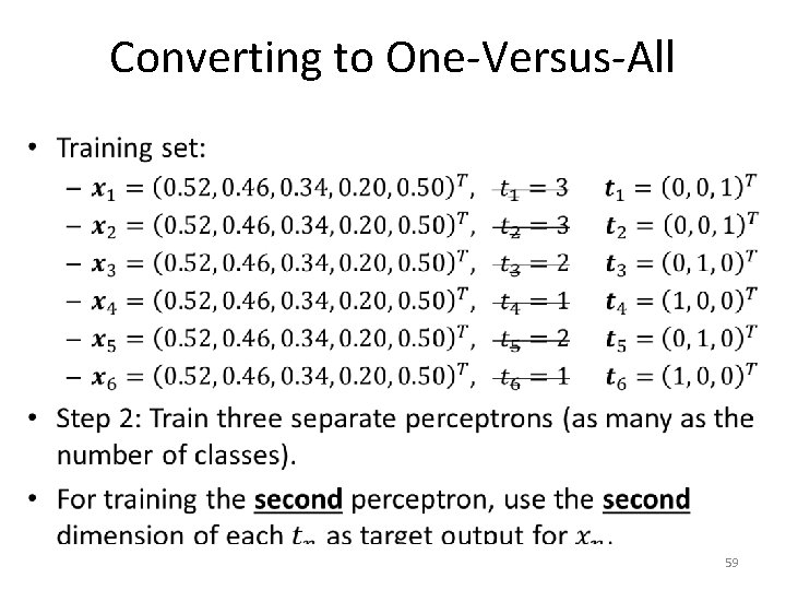 Converting to One-Versus-All • 59 