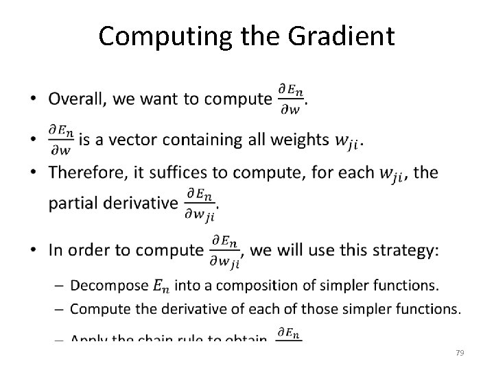 Computing the Gradient • 79 