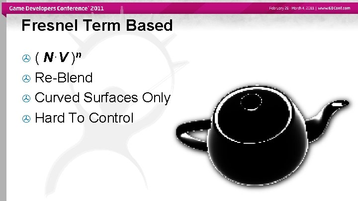 Fresnel Term Based ( N·V )n Re-Blend Curved Surfaces Only Hard To Control 