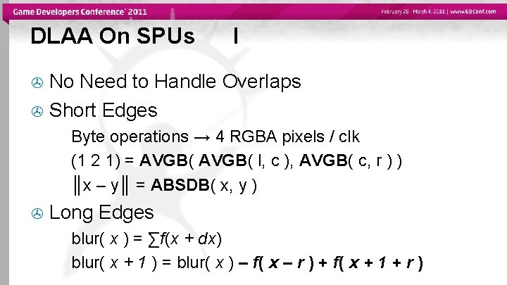 DLAA On SPUs I No Need to Handle Overlaps Short Edges Byte operations →