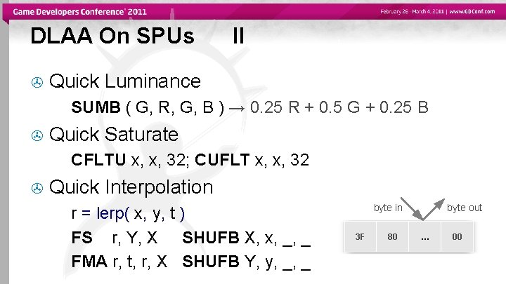 DLAA On SPUs II Quick Luminance SUMB ( G, R, G, B ) →