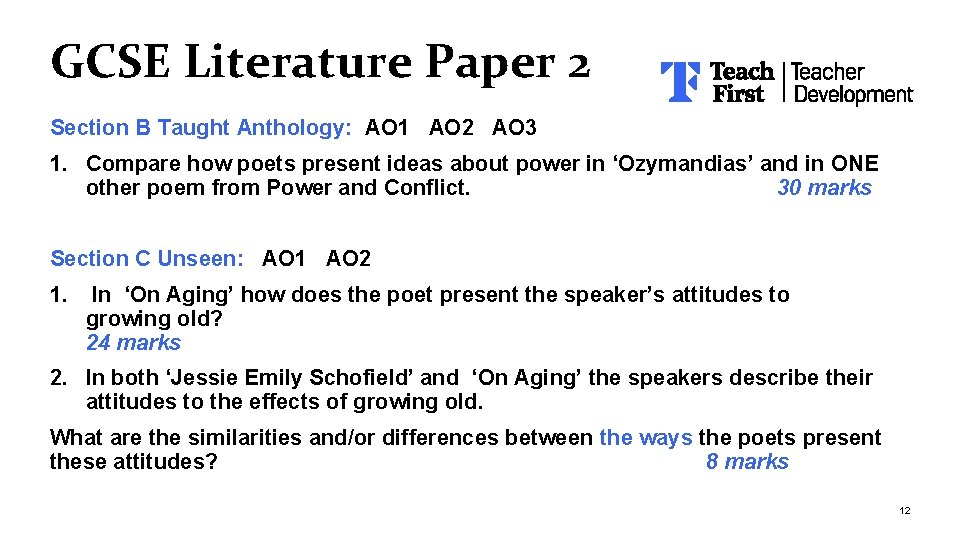 GCSE Literature Paper 2 Section B Taught Anthology: AO 1 AO 2 AO 3