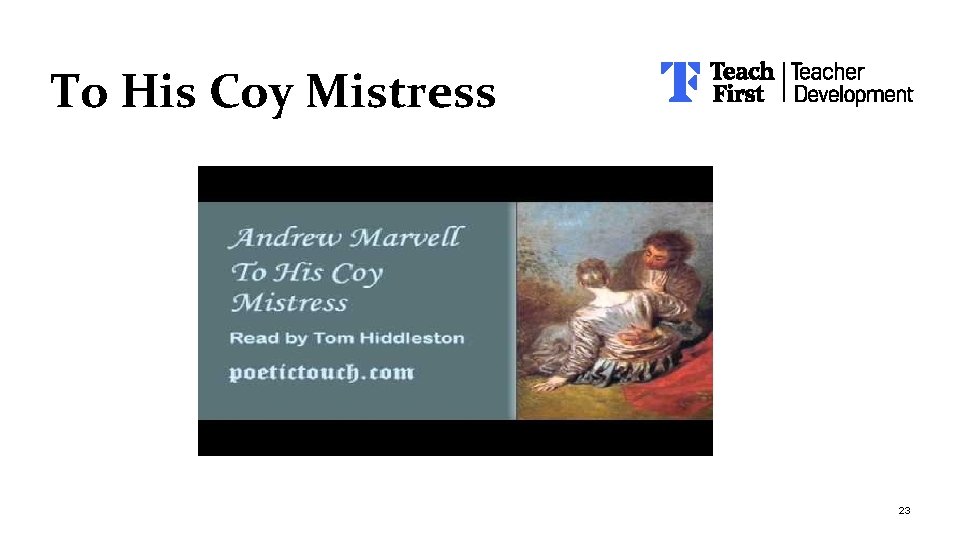 To His Coy Mistress 23 