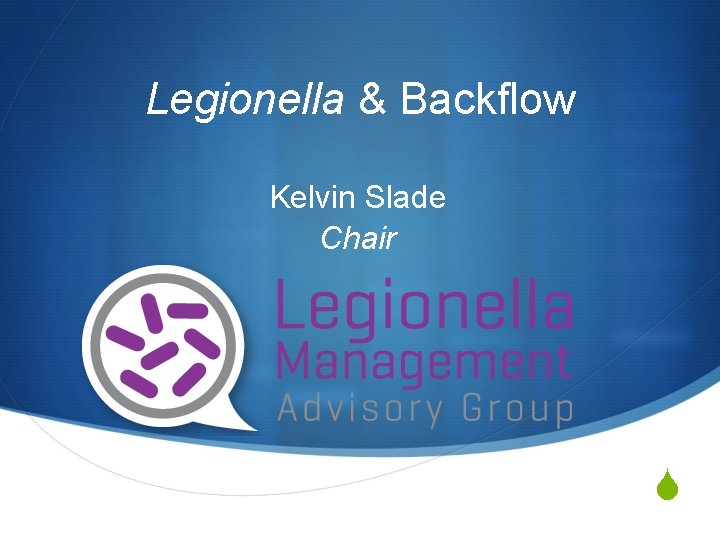 Legionella & Backflow Kelvin Slade Chair S 