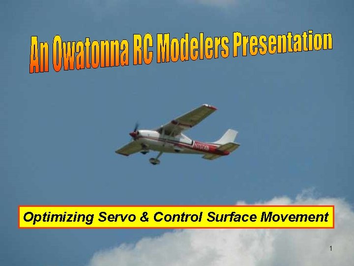 Optimizing Servo & Control Surface Movement 1 