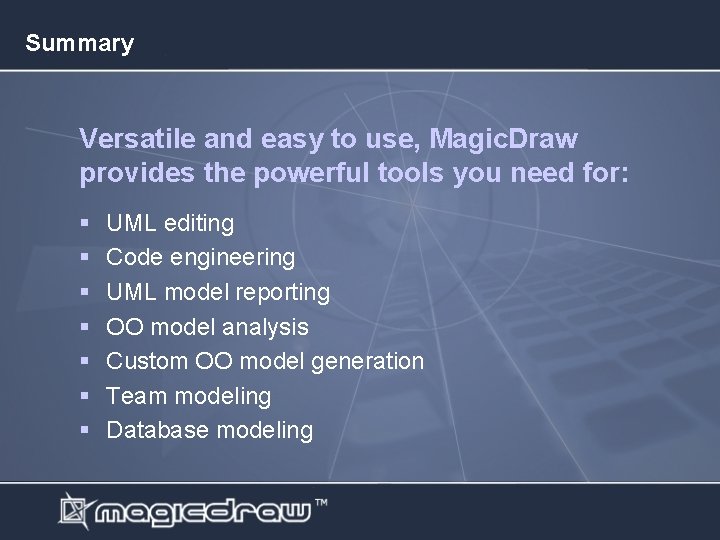 Summary Versatile and easy to use, Magic. Draw provides the powerful tools you need