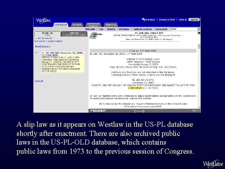 A slip law as it appears on Westlaw in the US-PL database shortly after