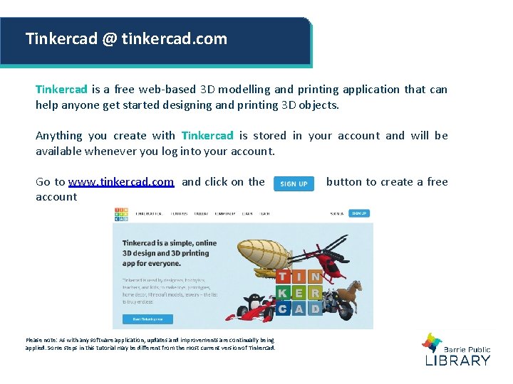 Tinkercad @ tinkercad. com Tinkercad is a free web-based 3 D modelling and printing Tinkercad @ tinkercad. com Tinkercad is a free web-based 3 D modelling and printing
