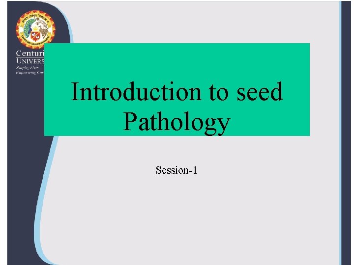 Introduction to seed Pathology Session-1 