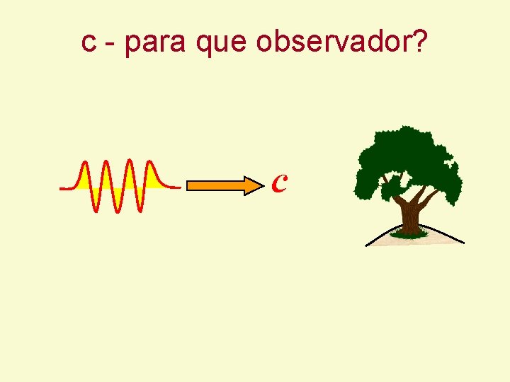c - para que observador? c c - para que observador? c