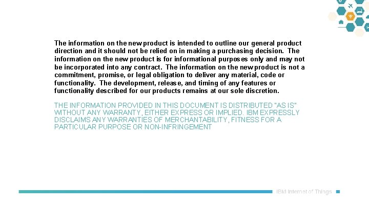 The information on the new product is intended to outline our general product direction