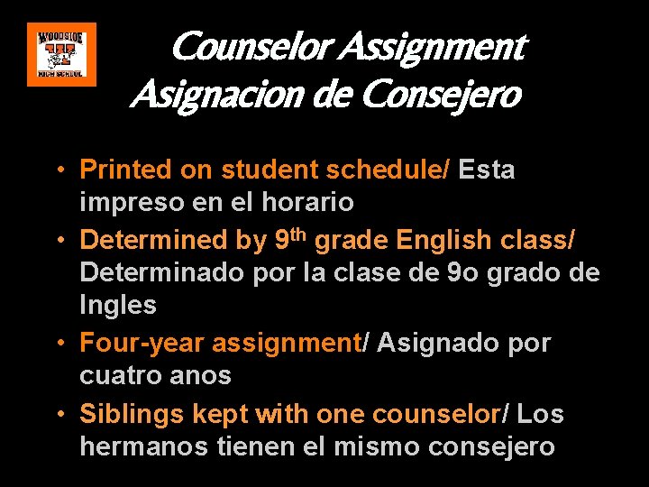 Counselor Assignment Asignacion de Consejero • Printed on student schedule/ Esta impreso en el