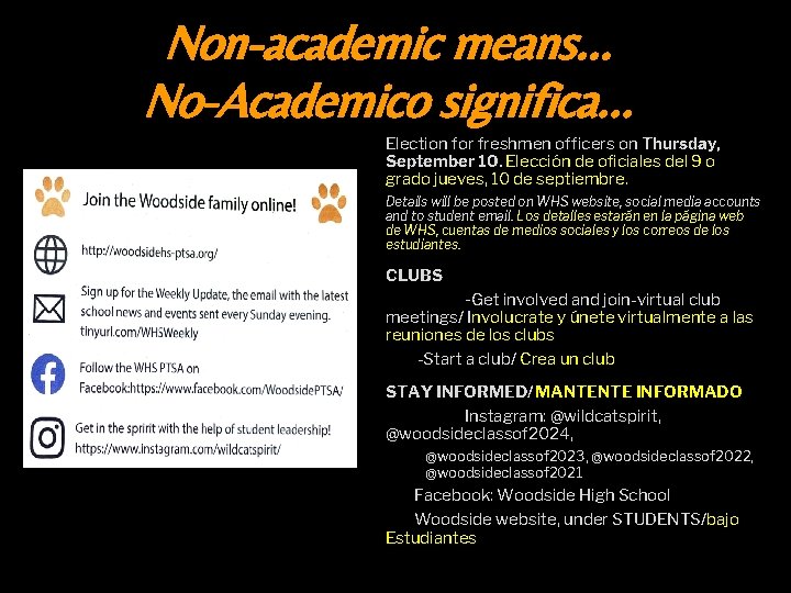 Non-academic means… No-Academico significa. . . Election for freshmen officers on Thursday, September 10.