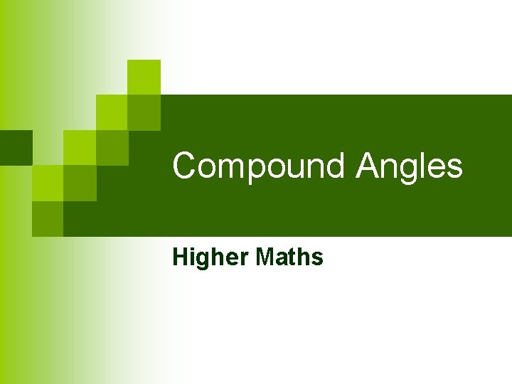 Compound Angles Higher Maths 