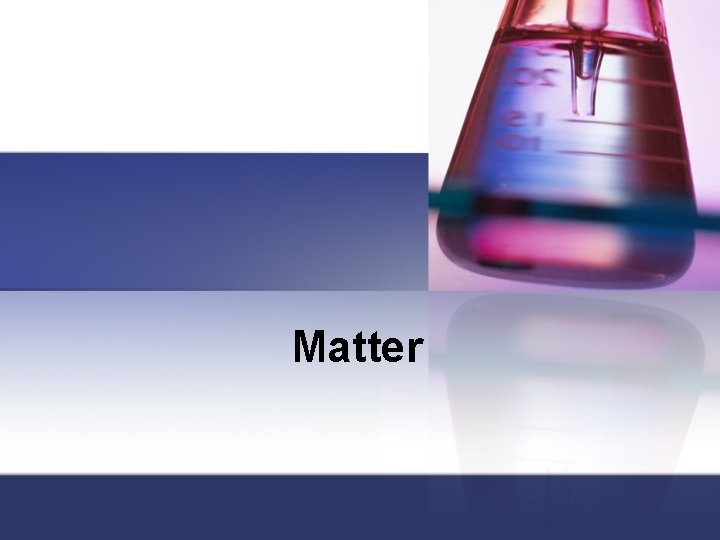 Matter 