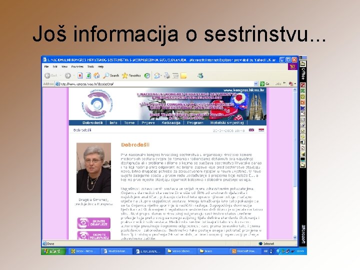 Još informacija o sestrinstvu. . . 