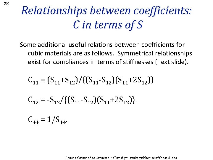 28 Relationships between coefficients: C in terms of S Some additional useful relations between