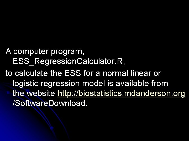 A computer program, ESS_Regression. Calculator. R, to calculate the ESS for a normal linear A computer program, ESS_Regression. Calculator. R, to calculate the ESS for a normal linear