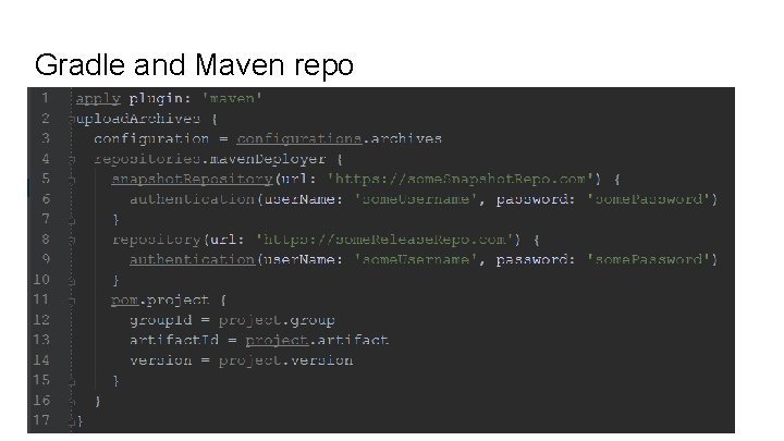 Gradle and Maven repo 