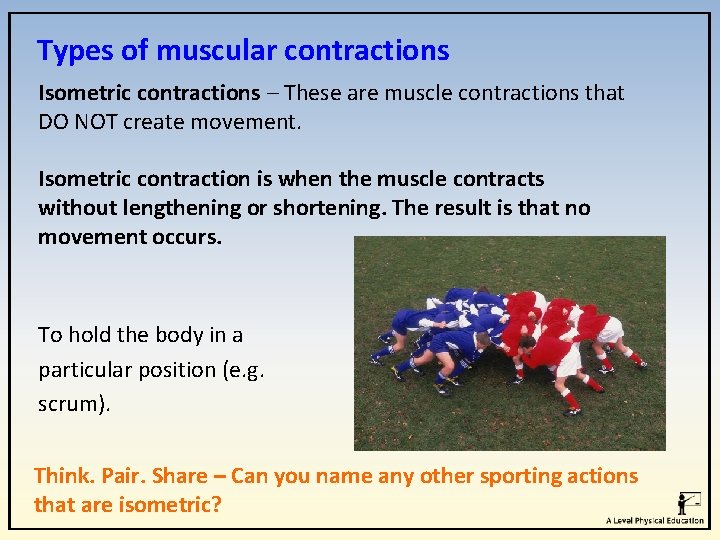 Types of muscular contractions Isometric contractions – These are muscle contractions that DO NOT Types of muscular contractions Isometric contractions – These are muscle contractions that DO NOT